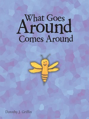 cover image of What Goes Around Comes Around